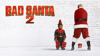 Bad Santa 2 (2016) on Netflix in Italy Bad Santa 2 (2016) on Netflix in Italy
